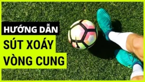 Kỹ Thuật Sút Bóng Xoáy Đỉnh Cao Cho Cầu Thủ Mới Bắt Đầu