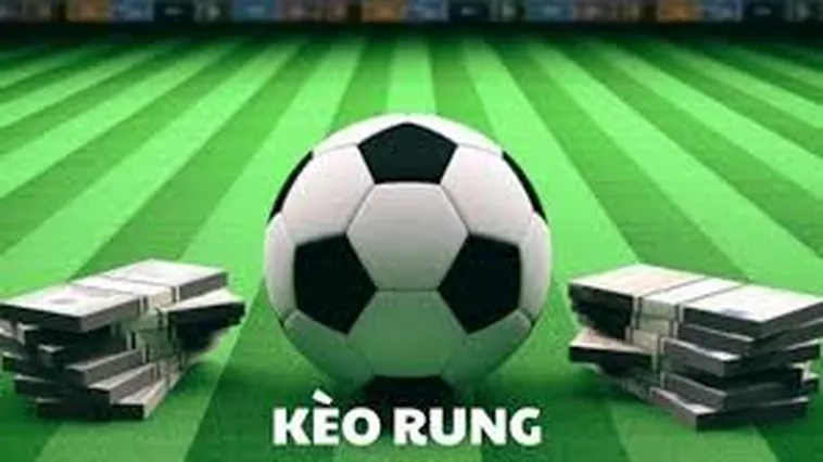 Cách Chơi Kèo Rung Trong Bóng Đá Siêu Chuẩn Cho Người Mới